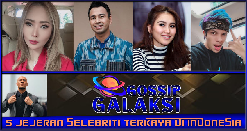 5 Jajaran Selebriti Terkaya Di Indonesia