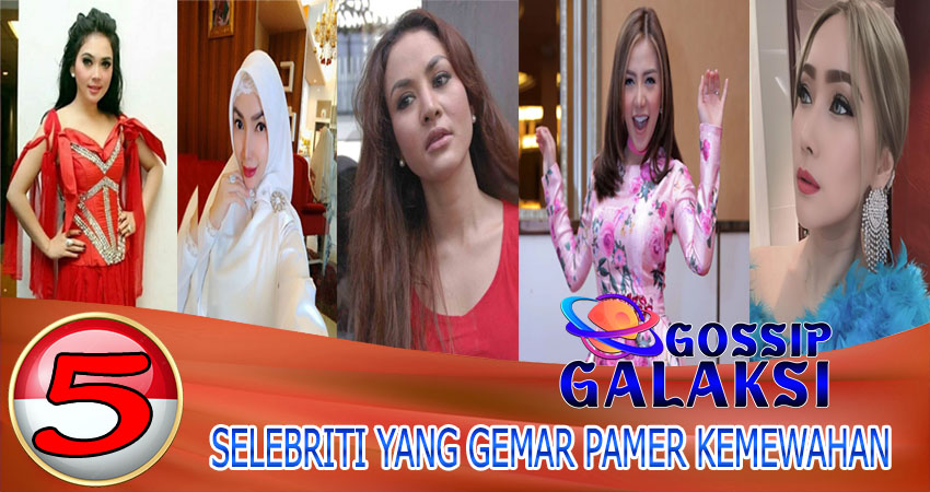 5 Selebriti Yang Gemar Pamer Kemewahan