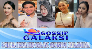 5 Selebgram Terkaya di Indonesia yang Menginspirasi Generasi Milenial