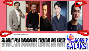 5 Selebriti Pria Malalayang