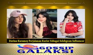 Davina Karamoy Perjalanan Karier Sebagai Selebgram Influencer