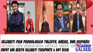 5 Selebriti Pria Probolinggo