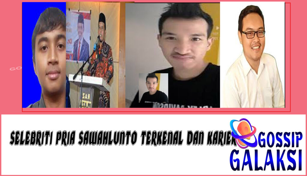 5 Selebriti Pria Sawahlunto