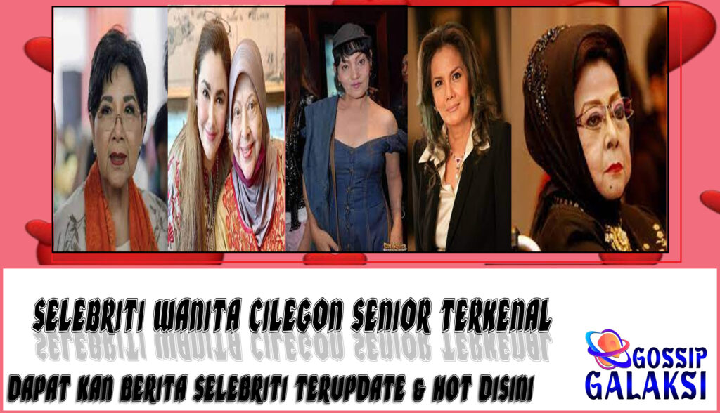 5 Selebriti Wanita Cilegon