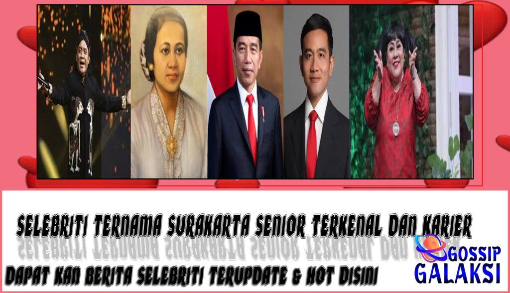 5 Selebriti Ternama Surakarta